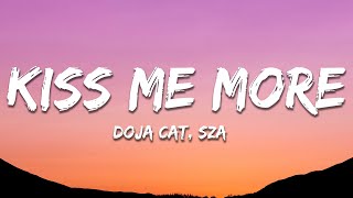 Doja Cat  Kiss Me More Lyrics ft SZA [upl. by Randolf967]