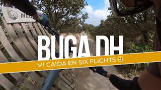 Buga DH  Six Flights Mega Fail 😵  MTB [upl. by Morril]