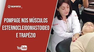 Pompage nos músculos Esternocleidomastoideo e Trapézio [upl. by Adnaloj]