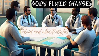 Fluid and electrolytes Body fluids changes [upl. by Eustace]