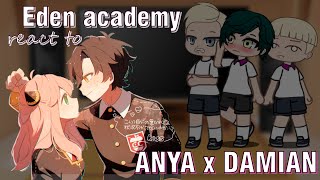 Anyas classmates react to Anya x Damian  Eden Academy reacts  Spy x Family  Gacha life [upl. by Niraj]