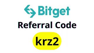 Bitget Referral Code Bonus New Offer 2024  Bitget Account Create  Bitget Sign Up Bonus [upl. by Mckinney]