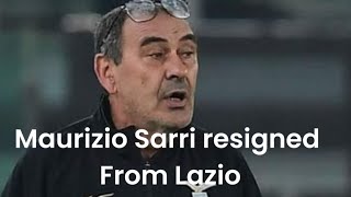 Maurizio sarri resigned from LazioMy thoughts on this situation [upl. by Ardnikat783]