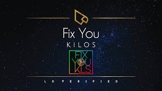 Kilos  Fix You Lyric Video [upl. by Hertzog]