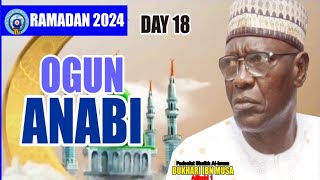 DAY 18 2024 RAMADAN NIGHT LECTURE  OGUN ANOBI  SHEIKH BUHARI OMO MUSA AJIKOBI 1 [upl. by Odom862]