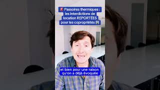 🚨 Passoires thermiques  les interdictions de locations REPORTÉES pour les copropriétés  🚨🏢 [upl. by Dagny798]