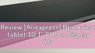 Review Aliexpress Blackview tablet 101quot FHD  Display 4GB RAM 64GB ROM Octa core 13MP Camera 65 [upl. by Brookhouse722]