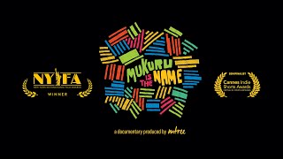 Mukuru is the Name  Official Documentary [upl. by Greyso]