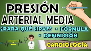 PRESIÓN ARTERIAL MEDIA FÓRMULA ¿Para qué sirve  DEFINICIÓN  VALORES NORMALES  RESUMEN 📝👨🏻‍⚕️ [upl. by Cheyney538]