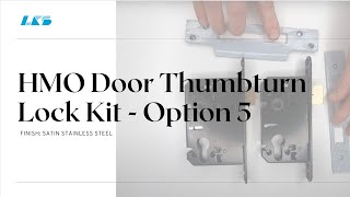 HMO Door Thumbturn Lock Kit  Option 5  LKS lockandkeyshopcouk [upl. by Katsuyama]