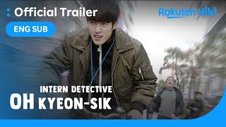 Intern Detective Oh Kyeonsik  OFFICIAL TRAILER  Sungyeol Lee Ye Hyun [upl. by Engenia410]