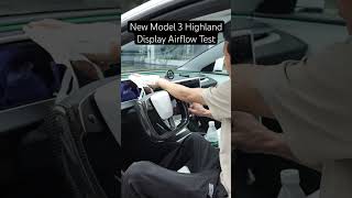 New Tesla Model 3 Highland Display Airflow Test tesla shorts [upl. by Rosana]