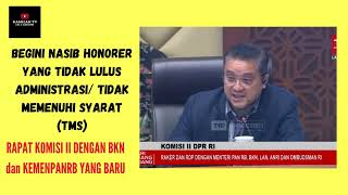 BEGINI PENJELASAN BKN BAGI HONORER YANG TIDAK LULUSTMS PENDAFTARAN PPPK 2024 [upl. by Ybrek223]