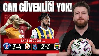 Can Güvenliği Nerede Trabzonspor 23 Fenerbahçe Kasımpaşa 34 Galatasaray [upl. by Ania275]