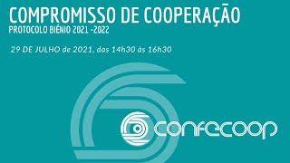 COMPROMISSO DE COOPERAÇÃO  PROTOCOLO BIÉNIO 20212022 [upl. by Dallon]