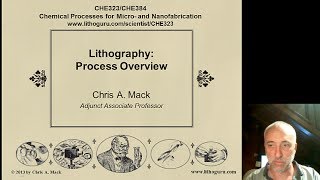 Lecture 39 CHE 323 Lithography Process Overview [upl. by Blakeley]