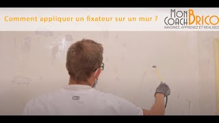 Comment appliquer un fixateur sur un mur [upl. by Ahso]