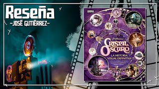 ✅ RESEÑA  EL CRISTAL OSCURO  La historia visual definitiva  NORMA EDITORIAL [upl. by Eitsirc]