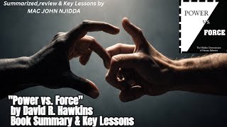 quotPower vs Force by David R Hawkins – Book Summary amp Key Lessons PowerVsForce DavidHawkins [upl. by Astor]