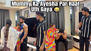 Mummy Ka Ayesha Par Haat Uth Gaya 😭 Saas Bahu Fasaye Prank on husband  Fokats  Abresh amp Zeeshan [upl. by Ardnad]