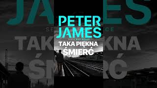 Taka piękna śmier Autor Peter James Lektor Filip Kosior Kryminały po Polsku AudioBook PL S2 P1 [upl. by Harriet964]