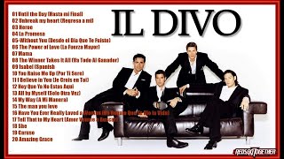 Il Divo Hasta Mi Final Grandes Exitos [upl. by Iniffit]