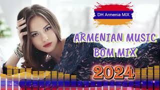 Haykakan Erger 2024 ★ Հայկական բոմբ երգեր 2024 ★ bomb ergeri mix 2024 ★DH Armenia Mix haykakan 3 [upl. by Eaver]