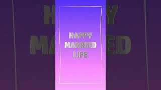 Simple Happy Married Life wishes for newly married couple  Happy Marriage wishes [upl. by Arada]