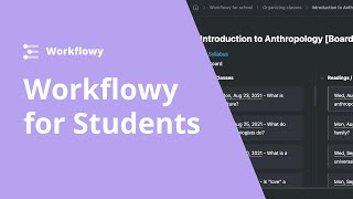 Workflowy for Students  How to Get Organized for School [upl. by Asilet]