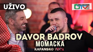 DAVOR BADROV  MOMACKA  2021  UZIVO  OTV VALENTINO [upl. by Icyaj]