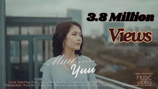 Muu…Yuu Official Music Video [upl. by Ppilihp]