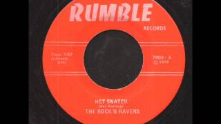 The Rockn Ravens  Hot Snatch on Rumble Records [upl. by Scott759]