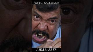 A Perfect Spine Crack by Asim Barber shorts shortvideo asimbarber spinecracking [upl. by Issiah]