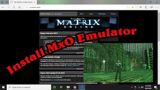 Installing The Matrix Online Emulator from MxOemuinfo [upl. by Ynohtnacram]