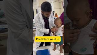 Final year Paediatrics ward 🩺  MBBS life shorts mbbs medico neet youtubeshorts [upl. by Bonine]