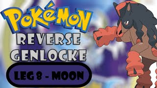 Reverse Genlocke Halfway Point  Pokemon Moon [upl. by Sremmus392]