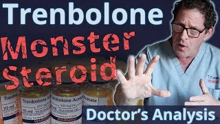 Trenbolone the Monster Steroid  Doctors Analysis of Side Effects amp Properties [upl. by Anem879]