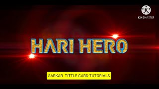 HOW TO MAKE SARKAR TITTLE CARD  FULL TUTORIAL  HARI CREATIVITY TAMIL [upl. by Chandler]