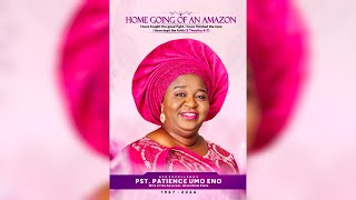 LiveThe Home Going of an Amazon Her Excellency Pastor Mrs Patience Umo Eno [upl. by Federica387]