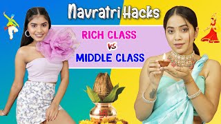 NAVRATRI HACKS  Rich vs Middle Class  Anaysa [upl. by Loretta]