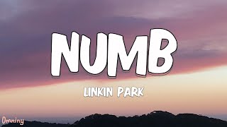 Numb  Linkin Park Lyrics [upl. by Htiekel]