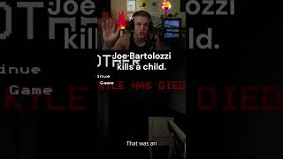 Joe Bartolozzi kills a child funny [upl. by Arlyn]