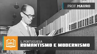 Romantismo e Modernismo  Português [upl. by Tripp]