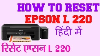 HOW TO RESET EPSON L130 L220 L310 L360 L365 Adjustment Program Resetter New [upl. by Naik]