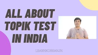 All About TOPIK Test in India [upl. by Yoreel]