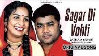 Sagar Di Vohti song  satnam sagar punjabi song  Viral reels song [upl. by Yssirc]