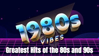 Greatest Hits 1980s Oldies But Goodies Of All Time  Top Classics From The 80s 90s In English [upl. by Lunt]