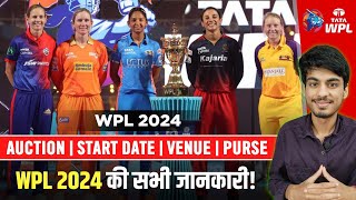 WPL 2024  WPL AUCTION DATE START DATE PURSE VENUE FORMAT PLAYERS SLOT  All Details of WPL [upl. by Jovitah632]