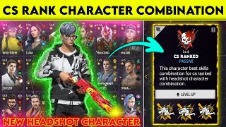 CS Rank Best Character Skill Combination 2023  Garena Free Fire  AR ASHIK GAMING [upl. by Eemyaj]