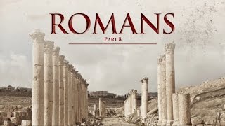 Romans Part 08  Tullian Tchividjian [upl. by Eleph941]